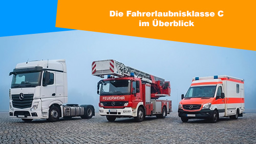 die fahrerlaubnisklasse C im ueberblick 2 500px