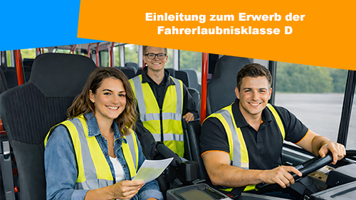 einleitung zum erwerb der fahrerlaubnisklasse d 2 500px