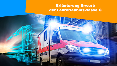 erlauuterung erwerb der fahrerlaubnisklasse C 2 500px
