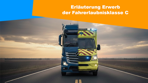 erlauuterung erwerb der fahrerlaubnisklasse C 2 500px6