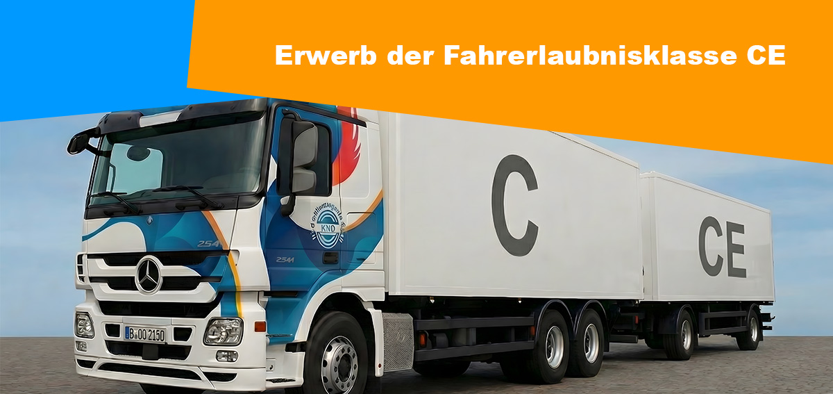 Weitere Informationen - Erwerb der Fahrerlaubnisklasse CE