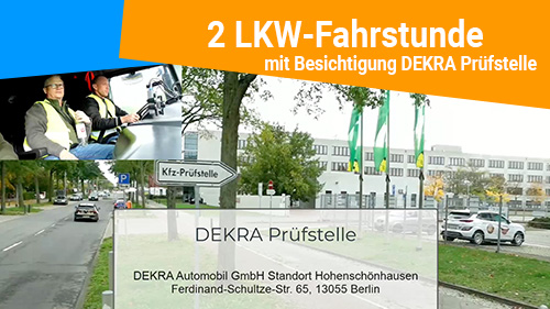 2 LKW Fahrstunde mit Besichtigung DEKRA Prufstelle 500px