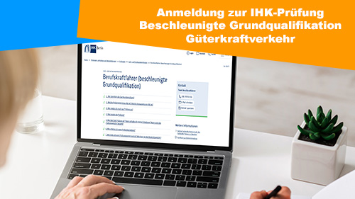 Anmeldung IHK Prufung Beschlleunigte Grundqualifikation Guterkraftverkehr 2 500px