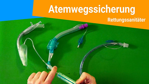 Atemwegssicherung Guedel Larynx und Endotracheal Tubus Rettungssanitater Berlin 500px
