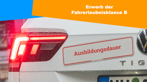 Ausbildungsdauer Erwerb der Fahrerlaubnisklasse B 2 500px