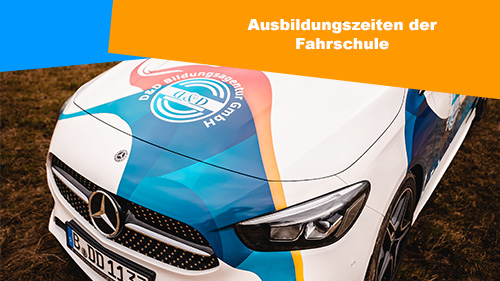 Ausbildungszeiten der Fahrschule 2 500px