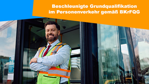 Beschleunigte Grundqualifikation Personenverkehr 2 500px