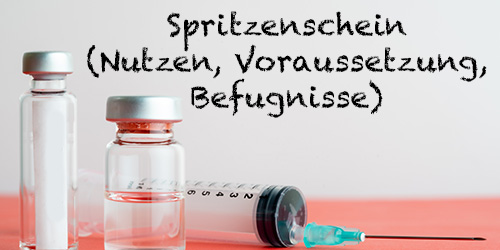FAQ Was ist ein Spritzenschein 2