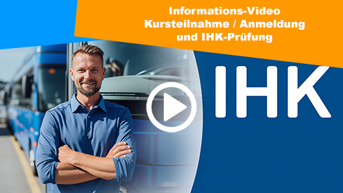 Informations Video Kursteilnahme Anmeldung und IHK Prufung 2 500px2