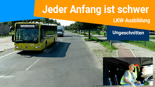 Jeder Anafang ist schwer LKW Ausbildung Klasse C 500px