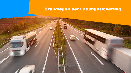 Modul Grundlagen der Ladungssicherung 2 500px4