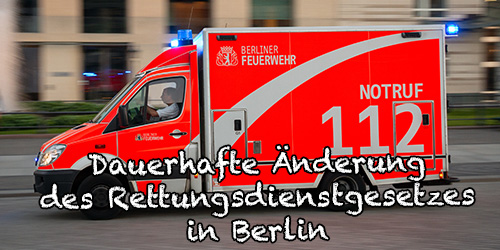 Rettungssanitater Anderung des Rettungsdienstgesetzes Berlin fur Rettungssanitater 2