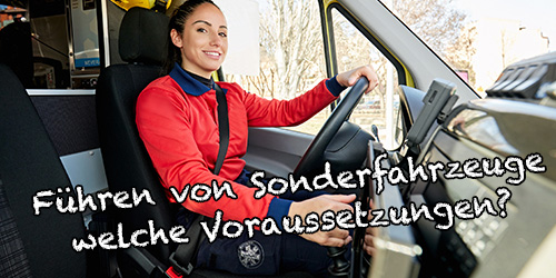 Rettungssanitater Darf ich als Rettungssanitater auch ein Sonderfahrzeug wie z.B. einen RTW fuhren 2