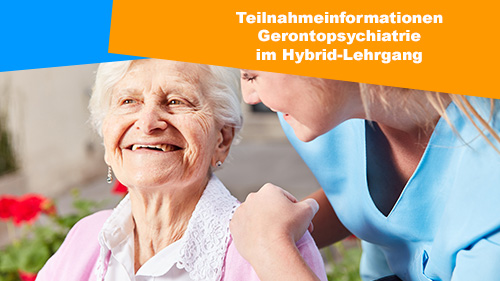 Teilnahmeinformationen Gerontopsychiatrie in iim Hybrid Lehrgang 2 500px2