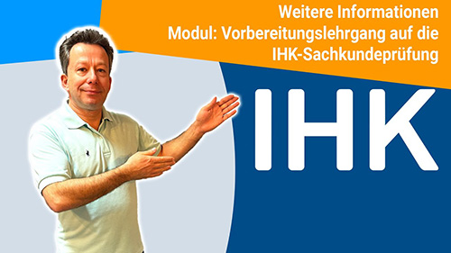 Vorbereitungslehrgang auf die IHK Sachkundeprufung Peter erklart 2 500px