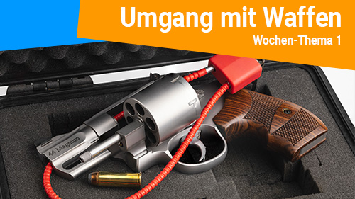 Wochen Thema 1 Umgang mit Waffen 2 500px