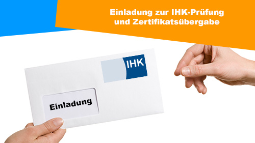 Zertifikatsubergabe und Einladung zur IHK Prufung 2 500px