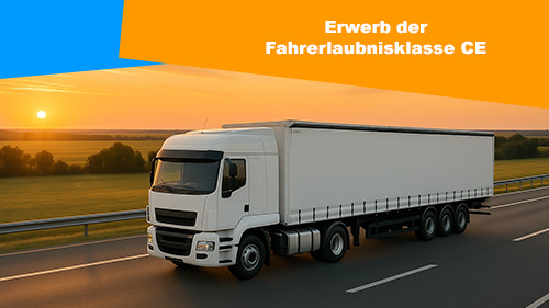 erwerb der fahrerlaubnisklasse CE 2 500px