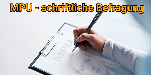 schriftliche Befragung MPU medizinisch psychologische Untersuchung 2
